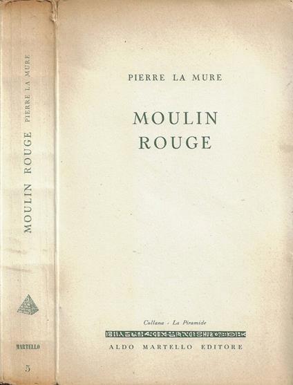 Moulin Rouge - Pierre La Mure - copertina
