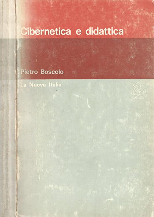 Cibernetica e didattica - Pietro Boscolo - copertina