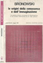 Le origini della conoscenza e dell'immaginazione