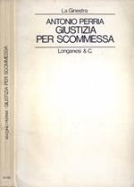 Giustizia per scommessa