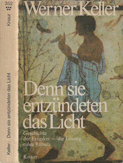 Denn sie entzundeten das licht - Werner Keller - copertina