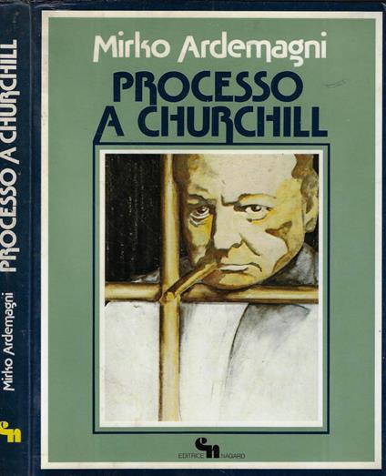 Processo a Churchill - Mirko Ardemagni - copertina