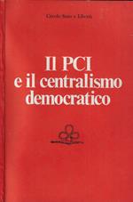 Il PCI e il centralismo democratico