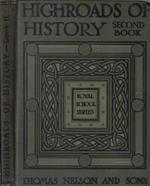 Highroads of history Vol. II