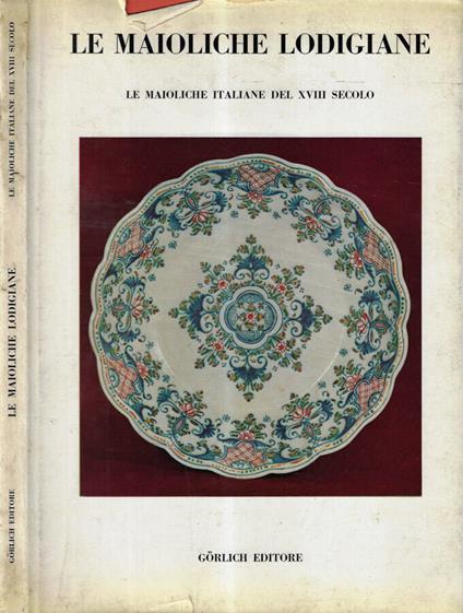 Le maioliche lodigiane - copertina