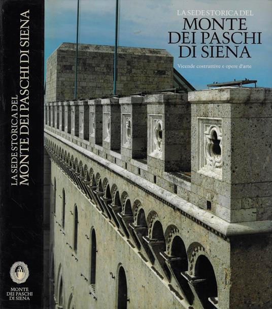 La sede storica del Monte dei Paschi di Siena - copertina