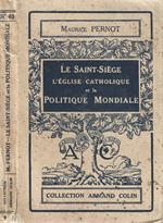 Le Saint-Siège l'église catholique et la Politique Mondiale