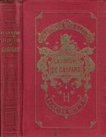 La fortune de Gaspard