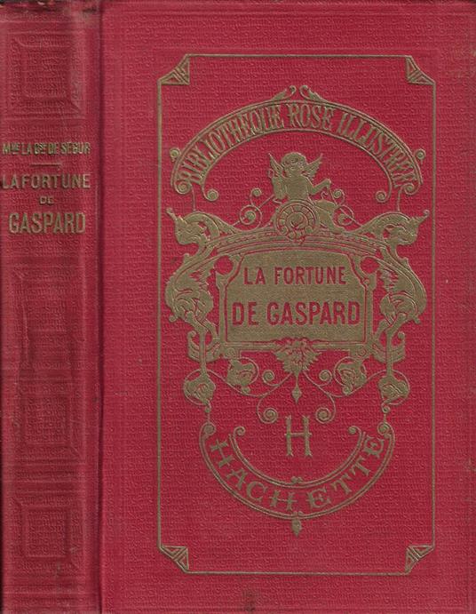 La fortune de Gaspard - Sophie de Ségur - copertina