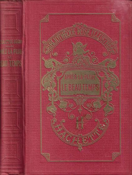 Apres la pluie le beau temps - Sophie de Ségur - copertina