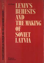 Lenin' s behets and the making of Soviet Latvia