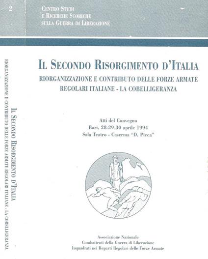 Il secondo Risorgimento d'Italia. Riorganizzazione e contributo delle forze armate regolari italiane - La cobelligeranza - copertina