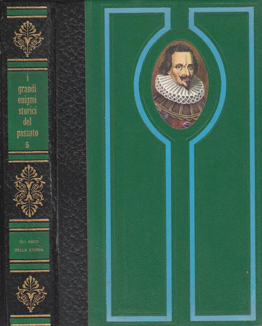 I grandi enigmi storici del passato vol 5 - copertina