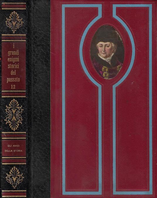 La rivolta di Pugacev contro Caterina II, Il dispaccio di Ems, Vita e morte di un re pazzo - copertina