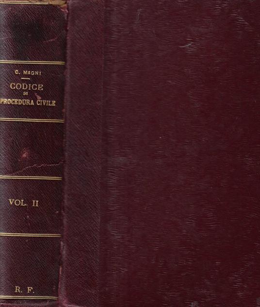 Codice di procedura civile del Regno d'Italia Vol. II: dall'articolo 465 all'articolo 950 - copertina