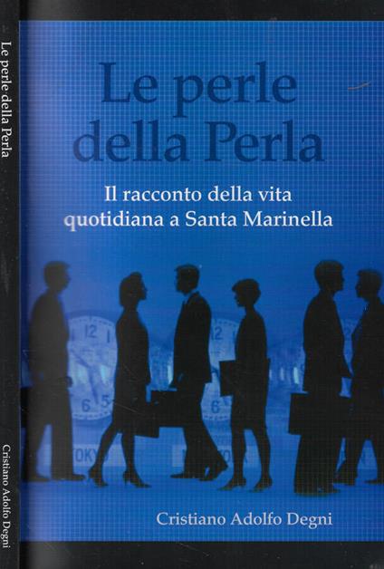 Le perle della Perla. Il racconto della vita quotidiana a Santa Marinella - copertina
