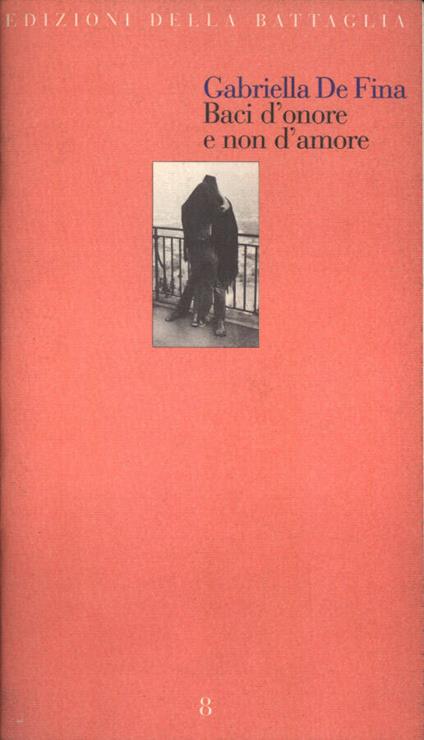 Baci d' onore e non d' amore - copertina