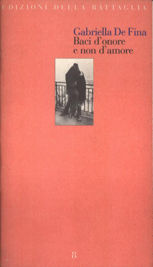 Baci d' onore e non d' amore - copertina