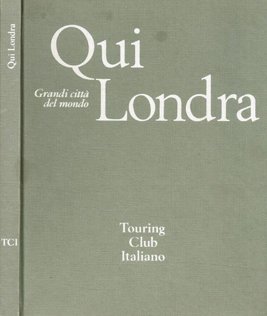 Grandi città del mondo. Qui Londra - copertina