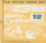 Film discussi insieme 2005