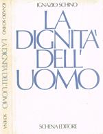La dignità dell'uomo