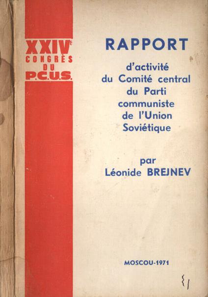 Rapport d' activité du Comité central du Parti communiste de l' Union Soviétique - copertina