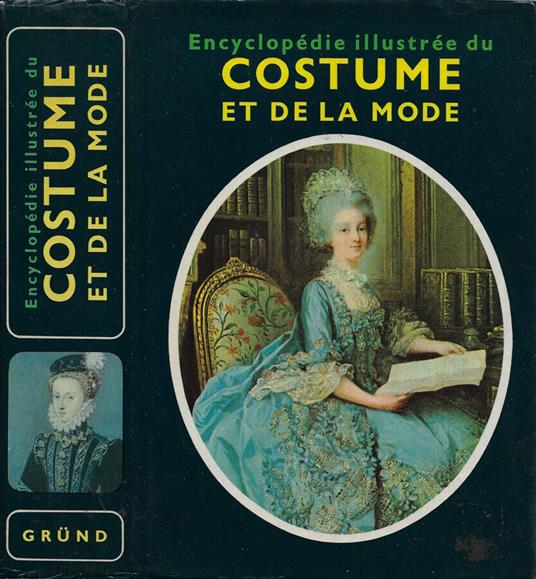 Encyclopédie illustrée du Costume et de la Mode - copertina