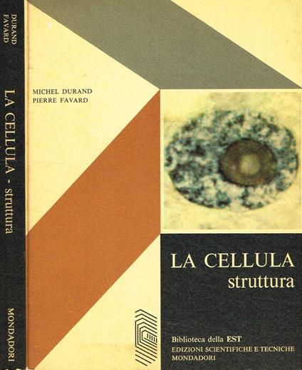 La cellula. Struttura - copertina