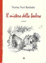Il mistero della bealera