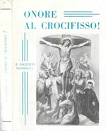 Onore al crocifisso!