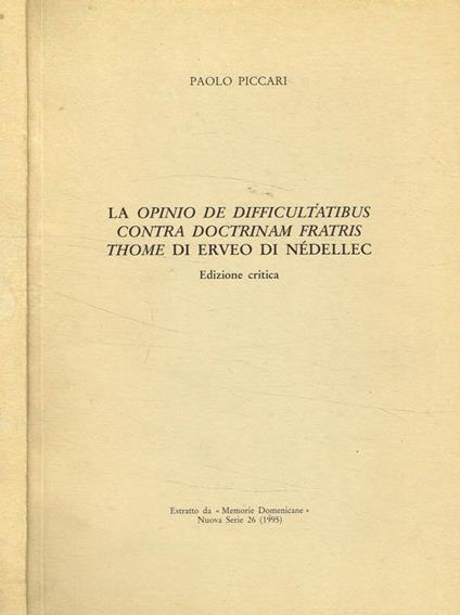 La opinio de difficultatibus contra doctrinam fratris thome di erveo di nédellec. Edizione critica - copertina