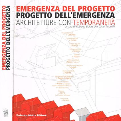 Emergenza del progetto, progetto dell'emergenza. Architetture con-temporaneità - copertina