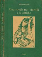 Una strada tra i mirtilli e le ortiche