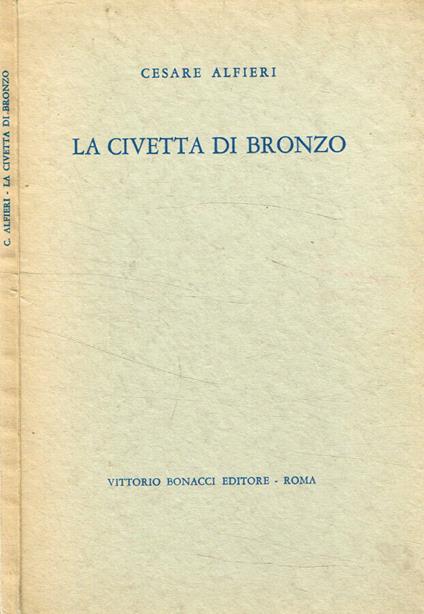 La civetta di bronzo - Cesare Alfieri - copertina