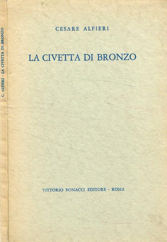 La civetta di bronzo - Cesare Alfieri - copertina