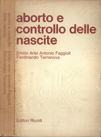 Aborto e controllo delle nascite - Emilio Arisi - copertina