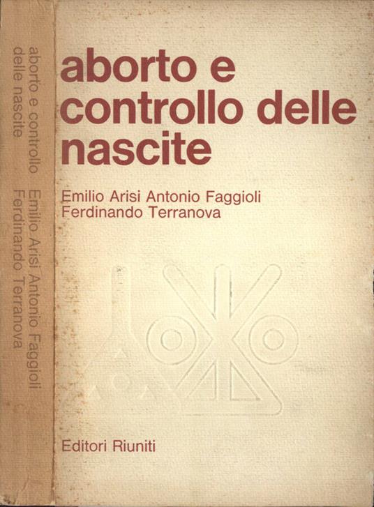 Aborto e controllo delle nascite - Emilio Arisi - copertina
