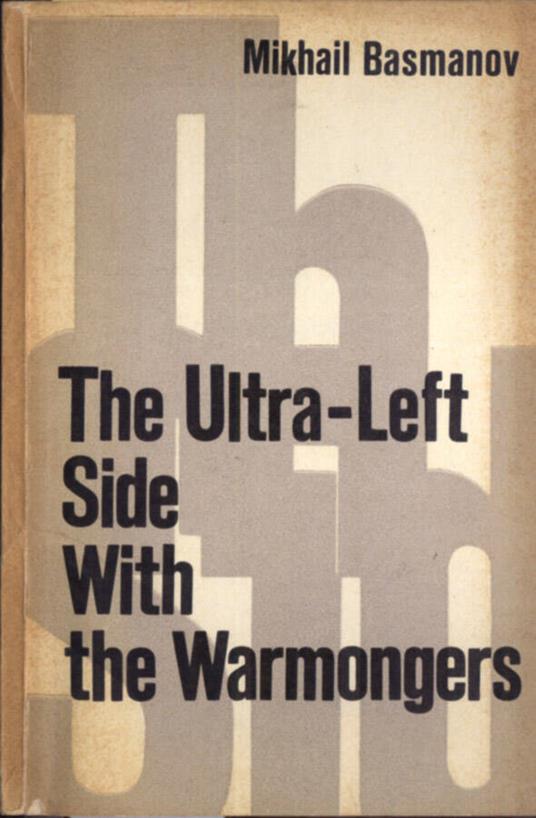 The Ultra - Left side with the warmongers - Mikhail Basmanov - copertina