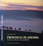 Provincia di Ancona. Terra di cultura e di ospitalità
