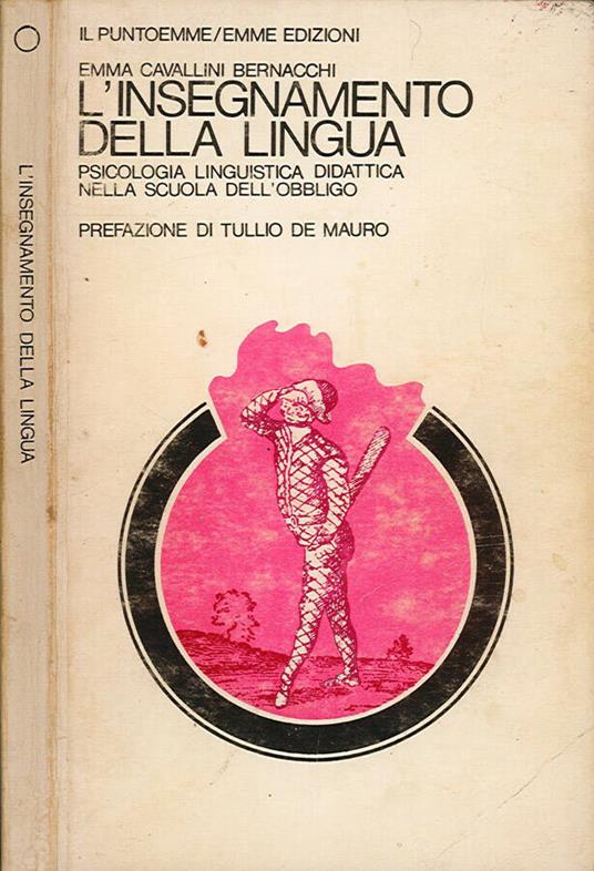L' Insegnamento della Lingua - Emma Cavallini Bernacchi - copertina