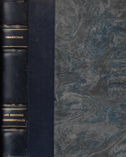 Les destinees sentimentales - Jacques Chardonne - copertina