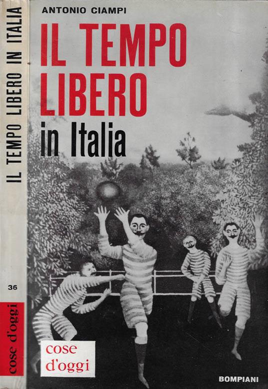 Il tempo libero in Italia - Antonio Ciampi - copertina