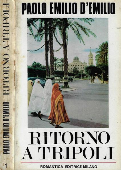 Ritorno a Tripoli - Paolo Emilio D'Emilio - copertina