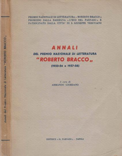 Annali del Premio Nazionale di Letteratura "Roberto Bracco" (1955-56 e 1957-58) - Armando Giordano - copertina