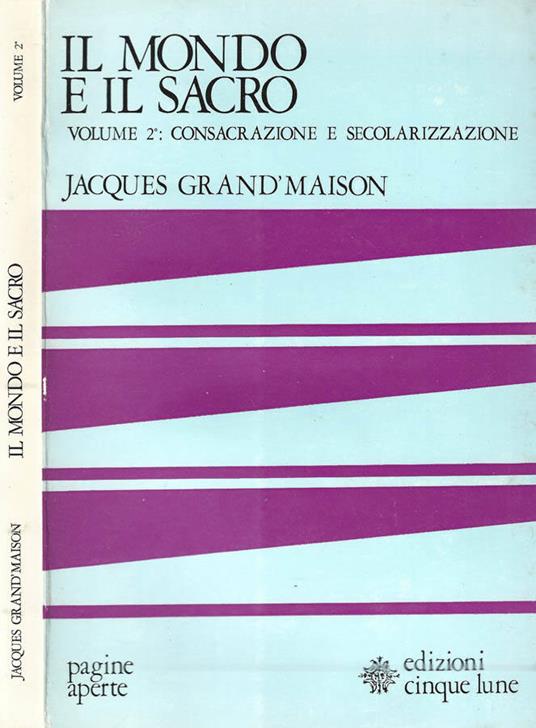 Il mondo sacro vol. II - Jacques Grand'Maison - copertina