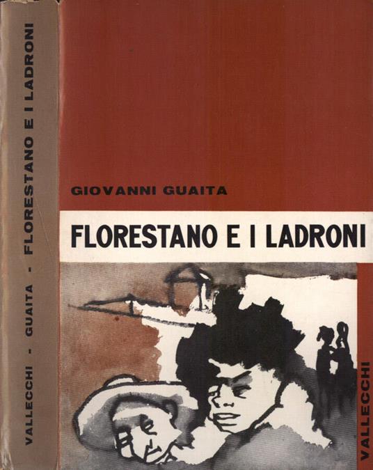 Florestano e i ladroni - Giovanni Guaita - copertina