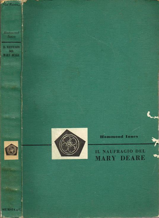 Il naufragio del Mary Deare - Hammond Innes - copertina