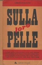 Sulla loro pelle