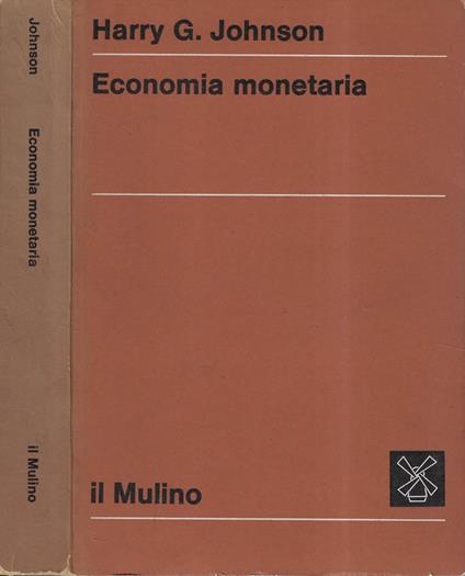 Economia monetaria - Harry G. Johnson - copertina