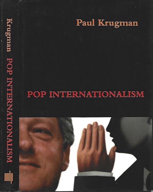 Pop internationalism - Paul Krugman - copertina